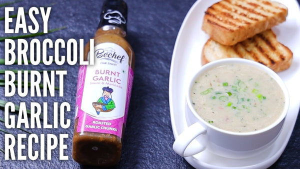 Burnt Garlic Broccoli Soup : बर्न्ट गार्लिक ब्रोक्कोली सूप